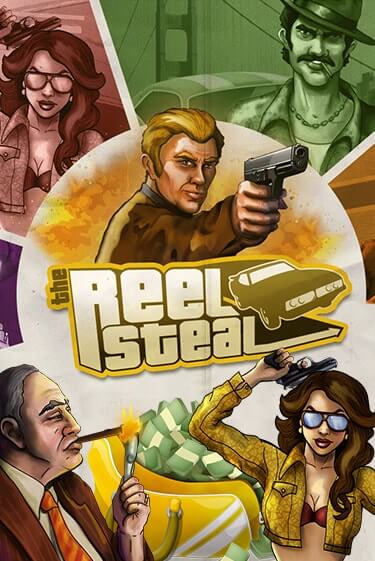 Демо игра Reel Steal играть онлайн | Casino X Online бесплатно